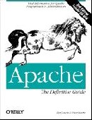 Apache: The Definitive Guide, 2nd Edition