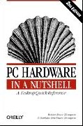 PC Hardware in a Nutshell, 2nd Edition