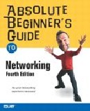 Absolute Beginner`s Guide to Networking 4th Edition