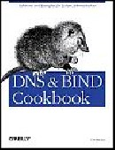 DNS and BIND Cookbook