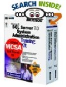Microsoft SQL Server 7.0 System Administration