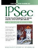 IPSec: The New Security Standard for the Internet, Intranets, and Virtual Private Networks

   