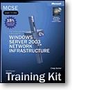 MCSE Self-Paced Training Kit (Exam 70-293): Planning and Maintaining a Microsoft Windows Server 2003 Network Infrastructure