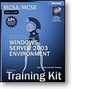 MCSA/MCSE Self-Paced Training Kit (Exam 70-290): Managing and Maintaining a Microsoft Windows Server 2003 Environment