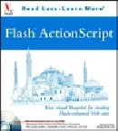 Flash ActionScript: Your visual blueprint for creating Flash-enhanced Web sites