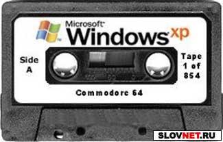 Windows XP  Commodore 64.